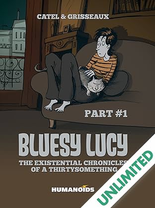 Bluesy Lucy - The Existential Chronicles of a Thirtysomething Vol. 1